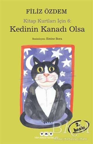 Kedinin Kanadı Olsa - Yapı Kredi Yayınları