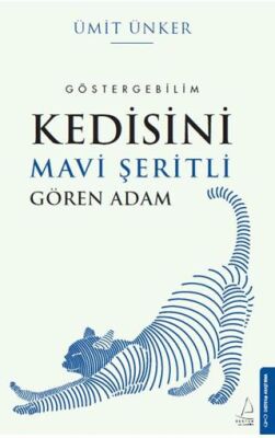 Kedisini Mavi Şeritli Gören Adam - 1