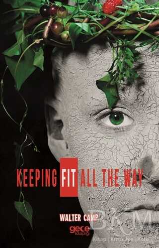 Keeping Fit All The Way - Gece Kitaplığı