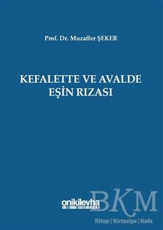 Kefalette ve Avalde Eşin Rızası - On İki Levha Yayınları