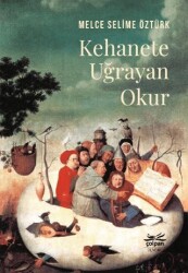 Kehanete Uğrayan Okur - Çolpan Kitap