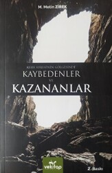 Kehf Suresi’nin Gölgesinde Kaybedenler Ve Kazananlar - VeKitap Yayıncılık