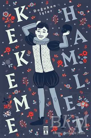 Kekeme Hamlet - Genç Timaş