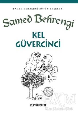 Kel Güvercinci - Kültürperest Yayınevi