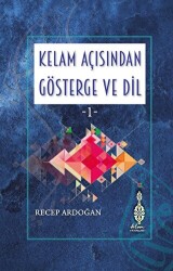 Kelam Açısından Gösterge ve Dil 1 - Klm Yayınları