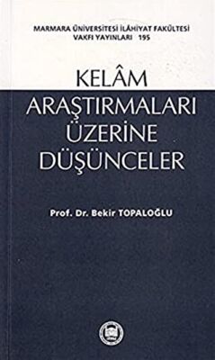 Kelam Araştırmaları Üzerine Düşünceler - 1