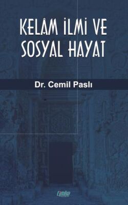 Kelam İlmi ve Sosyal Hayat - 1