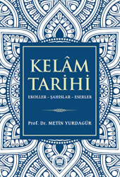 Kelam Tarihi - Marmara Üniversitesi İlahiyat Fakültesi Vakfı