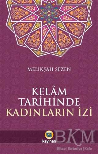 Kelam Tarihinde Kadınların İzi - Kayıhan Yayınları