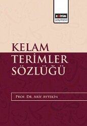 Kelam Terimler Sözlüğü - Eğitim Yayınevi - Bilimsel Eserler