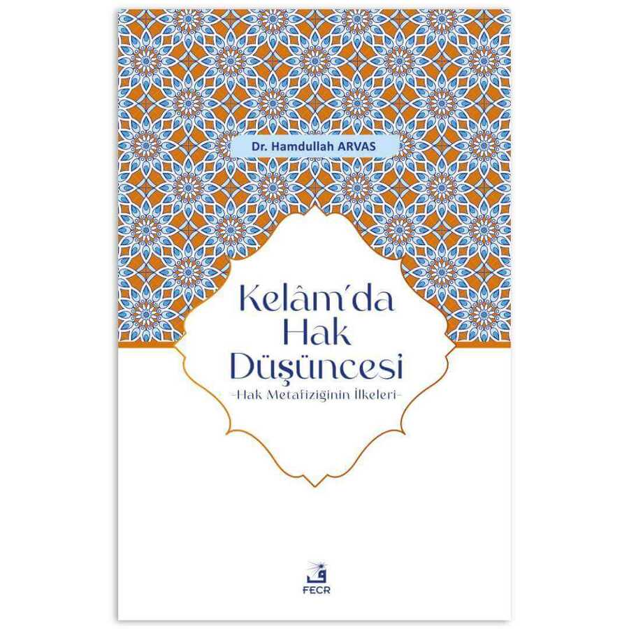 Kelam’da Hak Düşüncesi - Fecr Yayınları