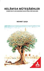 Kelam`da Müteşabihler Haberi Sıfatlar - Sonçağ Yayınları