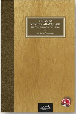 Kelamda Yenilik Arayışları 19.Yüzyıl Sonu 20.Yüzyıl Başı - 1