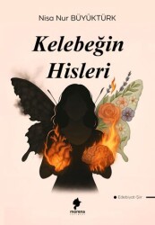 Kelebeğin Hisleri - Morena Yayınevi