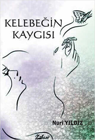Kelebeğin Kaygısı - Serüven Yayınevi