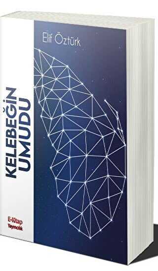 Kelebeğin Umudu - E-Kitap Yayıncılık