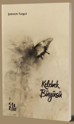 Kelebek Büyüsü - 1