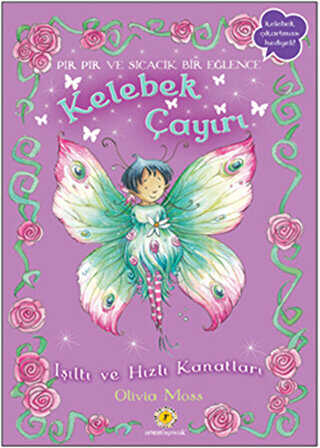 Kelebek Çayırı 2 - Işıltı ve Hızlı Kanatları - Artemis Yayınları