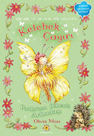 Kelebek Çayırı 5 - Pırıltının Dikenli Arkadaşı - Artemis Yayınları