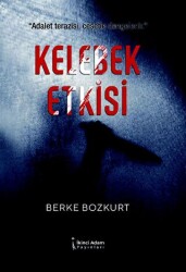 Kelebek Etkisi - İkinci Adam Yayınları