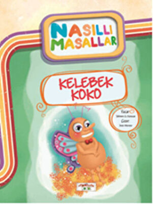 Kelebek Koko - Nasıllı Masallar kapağı