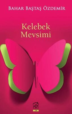 Kelebek Mevsimi - 1
