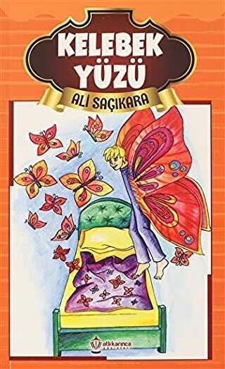 Kelebek Yüzü - Atlı Karınca Yayınları