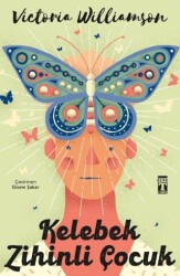 Kelebek Zihinli Çocuk - Genç Timaş