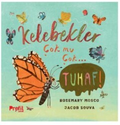 Kelebekler Çok mu Çok… Tuhaf! - Profil Çocuk