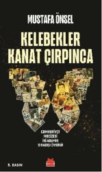 Kelebekler Kanat Çırpınca - Kırmızı Kedi Yayınevi
