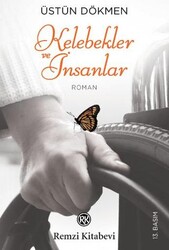 Kelebekler ve İnsanlar - Remzi Kitabevi