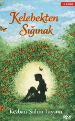 Kelebekten Sığınak - Gece Kitaplığı