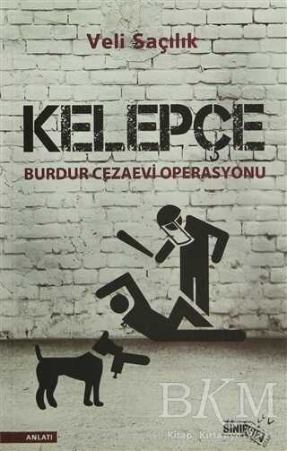 Kelepçe : Burdur Cezaevi Operasyonu - Sınırsız Kitap