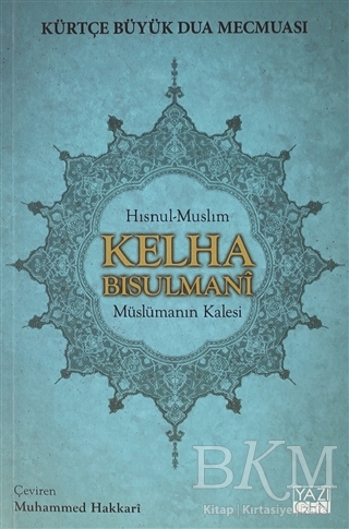 Kelha Bisulmani - Kürtçe Büyük Dua Mecmuası