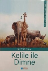 Kelile ile Dimne - Evrensel İletişim Yayınları
