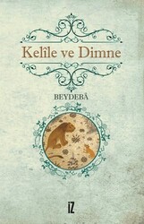 Kelile ve Dimne - İz Yayıncılık