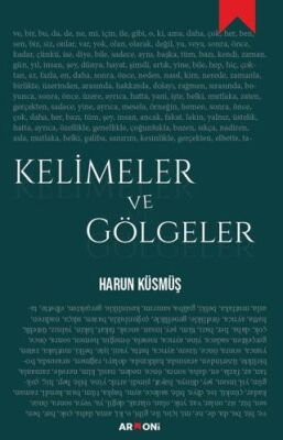 Kelimeler ve Gölgeler - 1