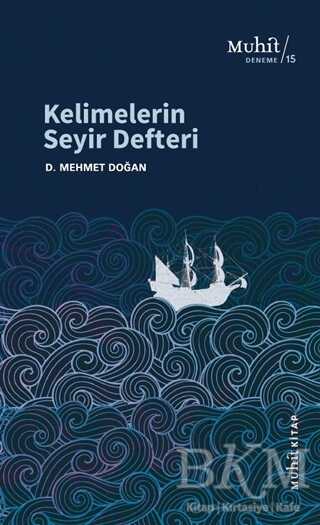 Kelimelerin Seyir Defteri - Muhit Kitap