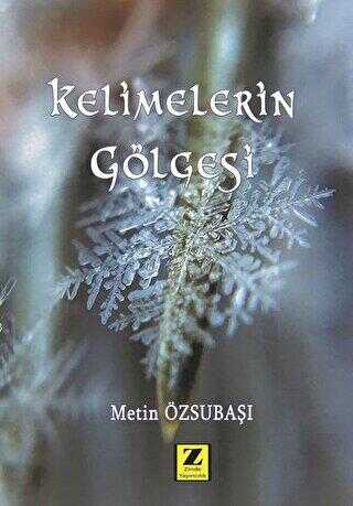 Kelimelerin Gölgesi - Zinde Yayıncılık
