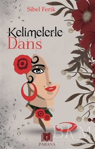 Kelimelerle Dans - Parana Yayınları