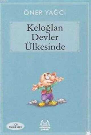 Keloğlan Devler Ülkesinde - Arkadaş Yayınları