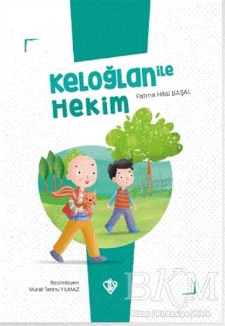 Keloğlan İle Hekim - Türkiye Diyanet Vakfı Yayınları