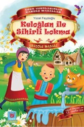 Keloğlan ile Sihirli Lokma - Tedev Yayınları