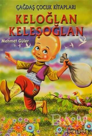 Keloğlan Keleşoğlan - Özyürek Yayınları