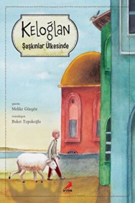 Keloğlan Şaşkınlar Ülkesinde - 1