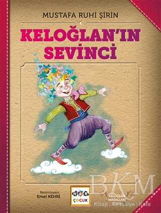Keloğlan`ın Sevinci Ciltsiz - Nar Çocuk