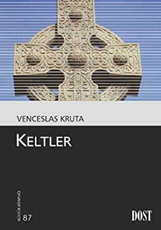 Keltler - Dost Kitabevi Yayınları