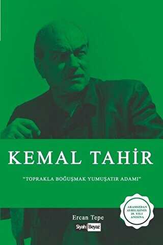 Kemal Tahir - Siyah Beyaz Yayınları