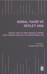 Kemal Tahir ve Devlet Ana - Ketebe Yayınları