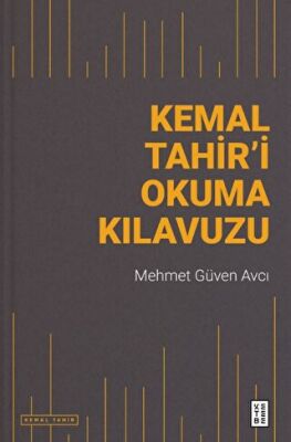 Kemal Tahir’i Okuma Kılavuzu - 1
